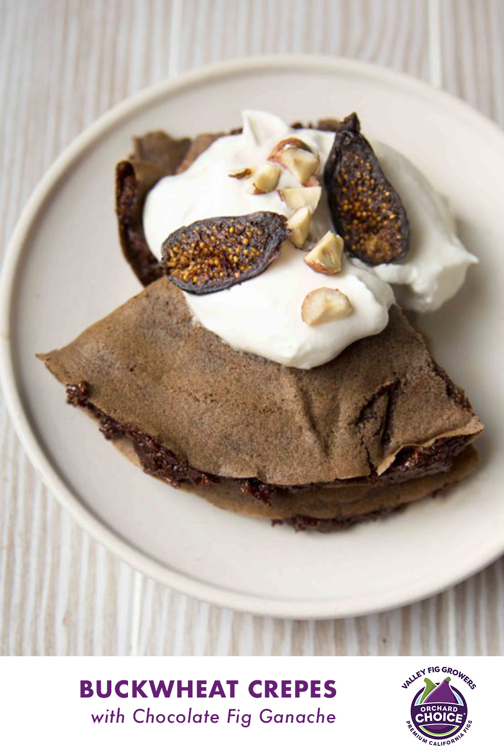 Fig Ganache & Buckwheat Crepe Recipe Valley Fig Growers