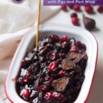 Cranberry Sauce with Figs and Port Wine