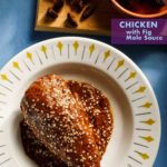Chicken with Fig Mole Sauce
