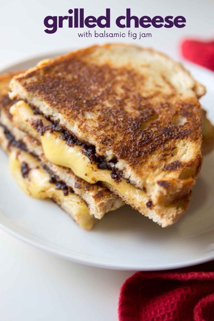 grilled cheese with balsamic fig jam - late night craving